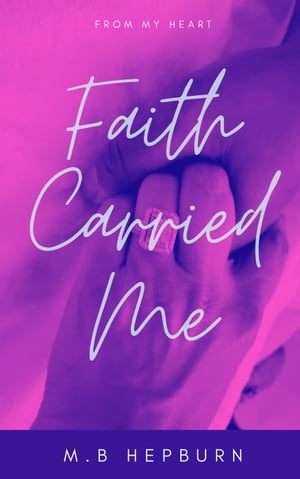 Faith Carried Me