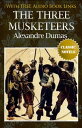THE THREE MUSKETEERS Classic Novels: New Illustr