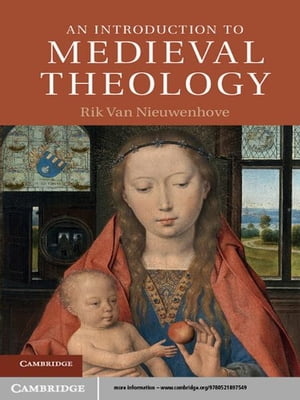 An Introduction to Medieval Theology