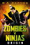Zombies v. Ninjas: Origin