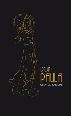 Dona Paula【電子書籍】[ Joseph C. Dias ]