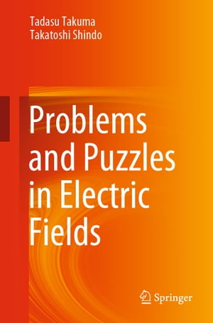 Problems and Puzzles in Electric Fields