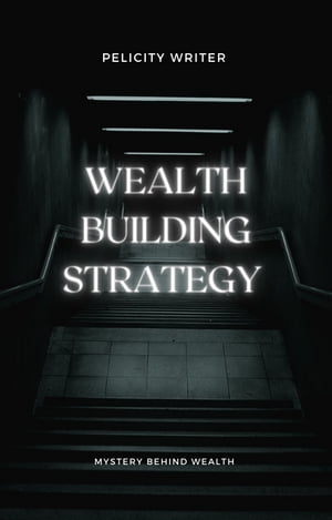 Wealth building Strategy