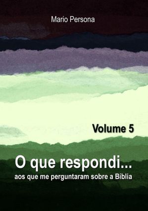 O Que Respondi... (volume 5)【電子書籍】[ Mario Persona ]