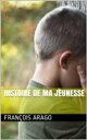 Histoire de ma jeunesse