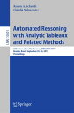 Automated Reasoning with Analytic Tableaux and Related Methods 26th International Conference, TABLEAUX 2017, Bras lia, Brazil, September 25 28, 2017, Proceedings【電子書籍】