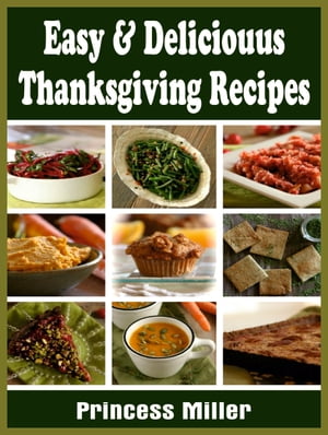 Easy & Delicious Thanksgiving Recipes