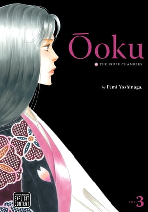 Ôoku: The Inner Chambers, Vol. 3