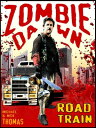 ŷKoboŻҽҥȥ㤨Road Train (Zombie Dawn StoriesŻҽҡ[ Nick S. Thomas ]פβǤʤ316ߤˤʤޤ