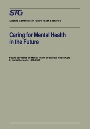 Caring for Mental Health in the Future