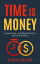 Time Is Money - Financial Independence, Retire Early【電子書籍】[ Adidas Wilson ]