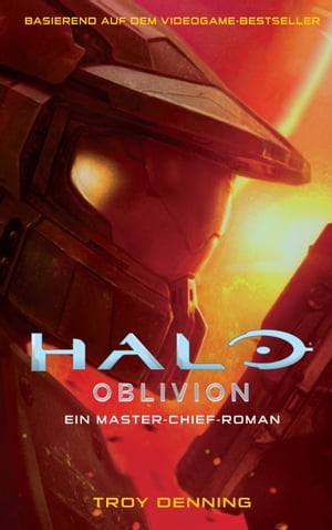 ŷKoboŻҽҥȥ㤨Halo: Oblivion - Ein Master-Chief-Roman Roman zum GameŻҽҡ[ Troy Denning ]פβǤʤ2,200ߤˤʤޤ