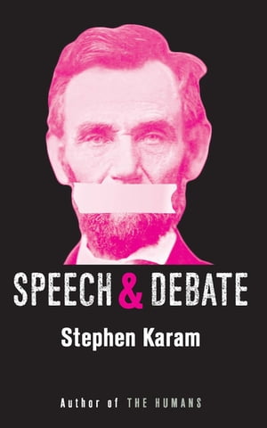 Speech & Debate (TCG Edition)【電子書籍】[ Stephen Karam ]