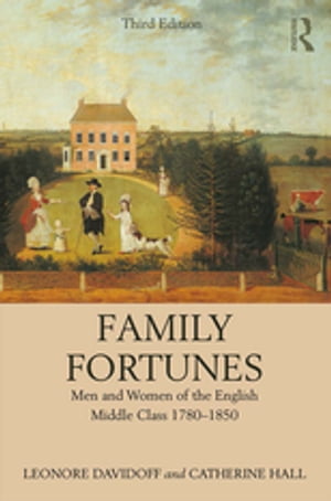 Family Fortunes Men and Women of the English Mid