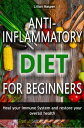 Anti-inflammatory diet for beginners - Heal your