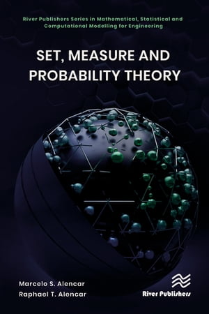 Set, Measure and Probability Theory