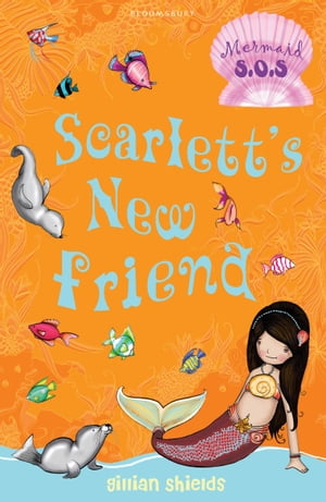 Scarlett's New Friend Mermaid S.O.S.Żҽҡ[ Ms Gillian Shields ]