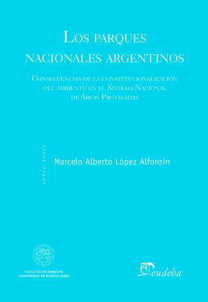 Los parques nacionales argentinos