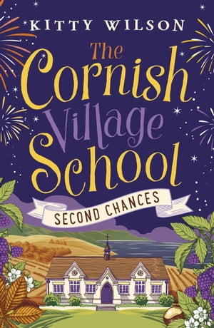 The Cornish Village School - Second Chances【