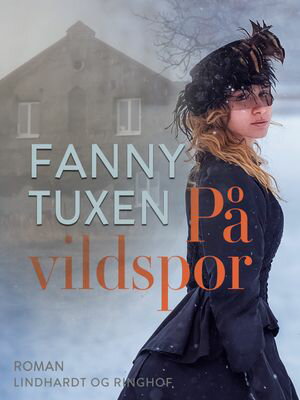 P? vildspor. Fort?lling【電子書籍】[ Fanny Tuxen ]