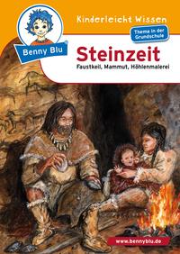 Benny Blu - SteinzeitFaustkeil, Mammut, H?hlenmalerei【電子書籍】[ Sonja M?ller ]