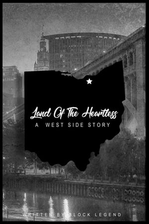 Land Of The Heartless A West Side Story【電子書籍】[ Block Legend ]