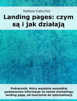 Landing pages: czym są i jak działają