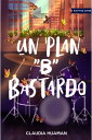 ŷKoboŻҽҥȥ㤨Un plan B, bastardoŻҽҡ[ Claudia Huaman ]פβǤʤ268ߤˤʤޤ