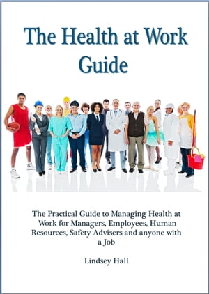 The Health at Work Guide