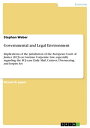 ŷKoboŻҽҥȥ㤨Governmental and Legal Environment Implications of the jurisdiction of the European Court of Justice (ECJ on German Corporate Law, especially regarding the ECJ-case Daily Mail, Centros, ?berseering, and Inspire ArtŻҽҡ[ Stephan Weber ]פβǤʤ571ߤˤʤޤ