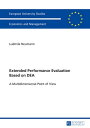 Extended Performance Evaluation Based on DEA A Multidimensional Point of View【電子書籍】 Ludmila Neumann