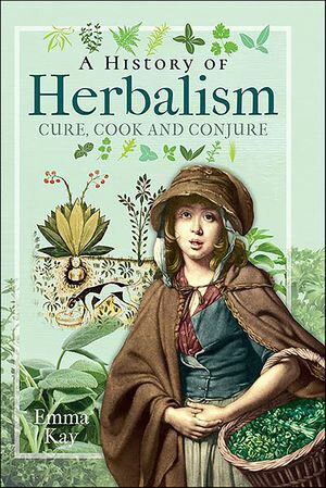 A History of Herbalism