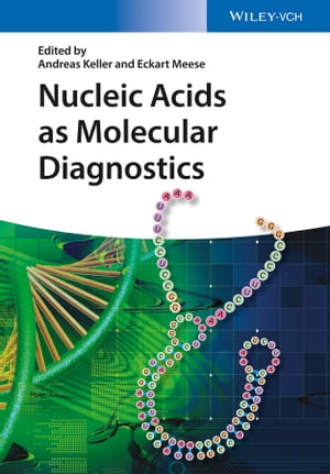 Nucleic Acids as Molecular Diagnostics【電子書籍】