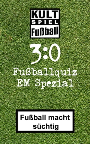 3:0 Fussballquiz * EM Spezial