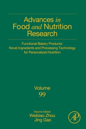 Functional Bakery Products: Novel Ingredients and Processing Technology for Personalized Nutrition