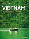 Vietnam. Suggestioni d’Oriente【電子書籍】[ Silvia Romio ]