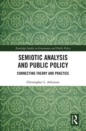 Semiotic Analysis and Public Policy