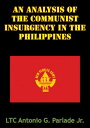 ŷKoboŻҽҥȥ㤨An Analysis Of The Communist Insurgency In The PhilippinesŻҽҡ[ LTC Antonio G. Parlade Jr. ]פβǤʤ132ߤˤʤޤ