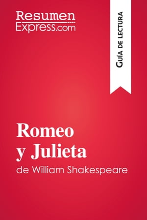 Romeo y Julieta de William Shakespeare (Guía de lectura)