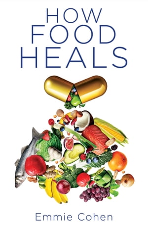 How Food Heals