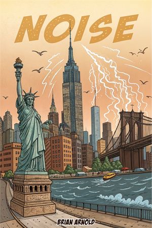 Noise【電子書籍】[ Brian Arnold ]