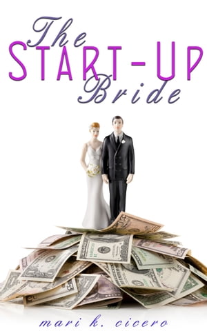 The Startup Bride