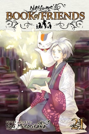 Natsume’s Book of Friends, Vol. 21