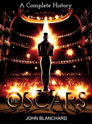 The Oscars: Historical Highlights