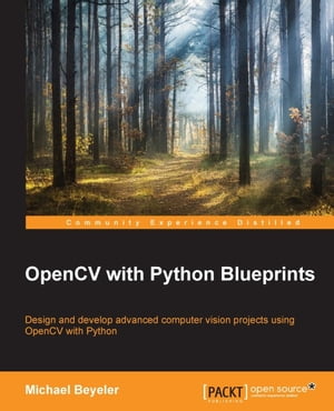 OpenCV with Python BlueprintsŻҽҡ[ Michael Beyeler ]