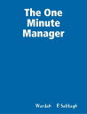 The One Minute Manager【電子書籍】 Wardah B Sabbagh