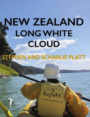 New Zealand: Long White Cloud【電子書籍】[