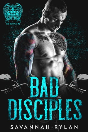 The Bad Disciples MC Series