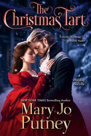 The Christmas Tart A Regency Christmas NovellaŻҽҡ[ Mary Jo Putney ]