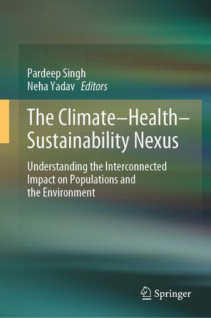The Climate-Health-Sustainability Nexus